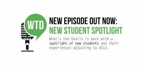 What’s the Dealio? – Episode 8: New Student Spotlight
