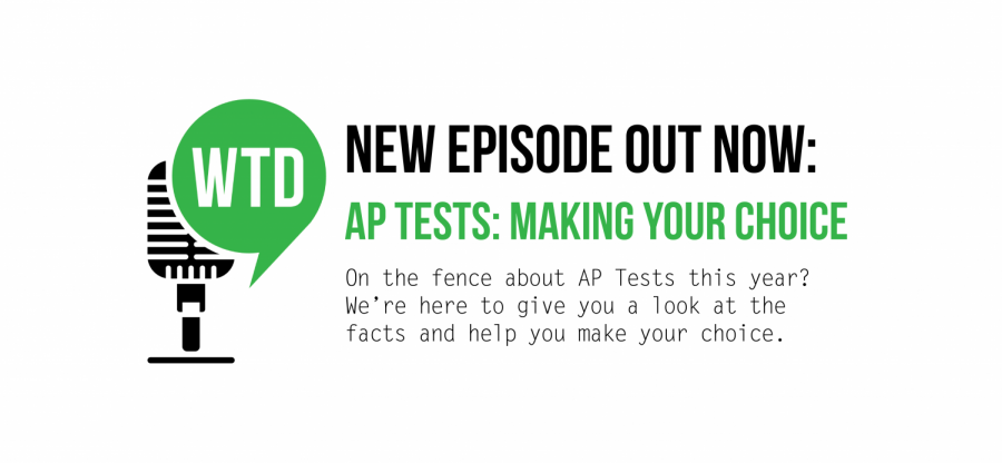 What's the Dealio? - Episode 21: AP Tests: Making Your Choice